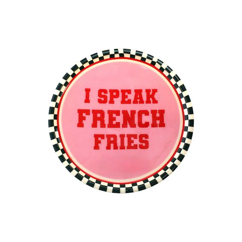 Plate Deco "I Speak French Fries"